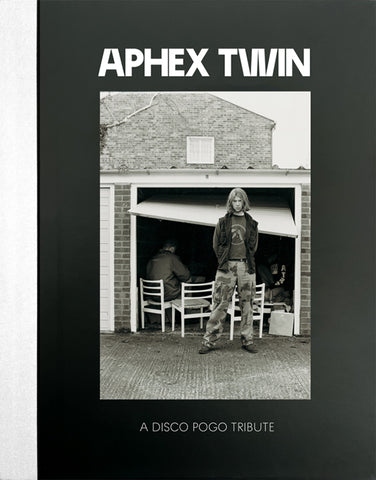 Aphex Twin - A Disco Pogo Tribute Book