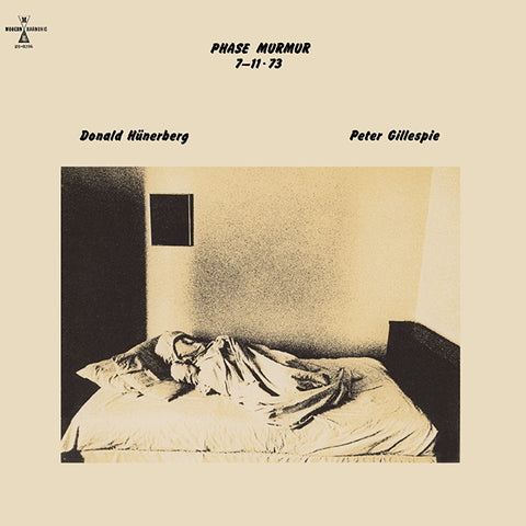 Don Hunerberg / Peter Gillespie - Phase Murmur LP