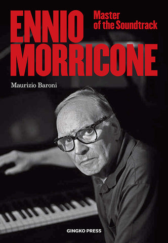 Ennio Morricone - Master of the Soundtrack Book