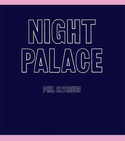 Mount Eerie - Night Palace Book