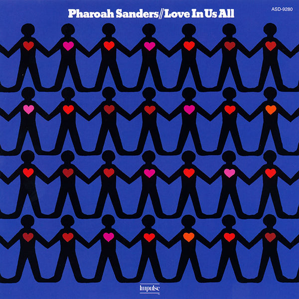 Pharoah Sanders - Love In Us All LP Elemental - Stranded Records