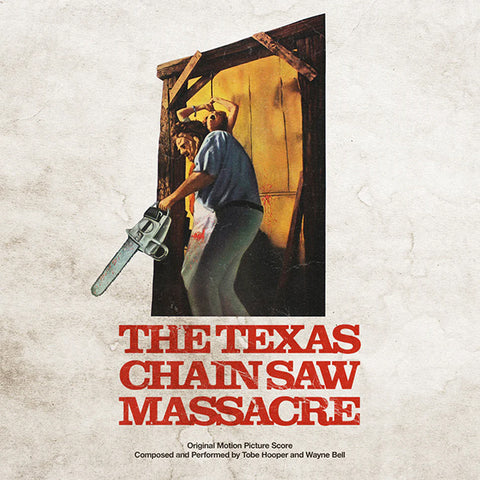 Tobe Hooper & Wayne Bell - The Texas Chain Saw Massacre OST LP