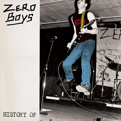 Zero Boys - History Of LP+7"